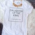 Daughter of The King Shirt
